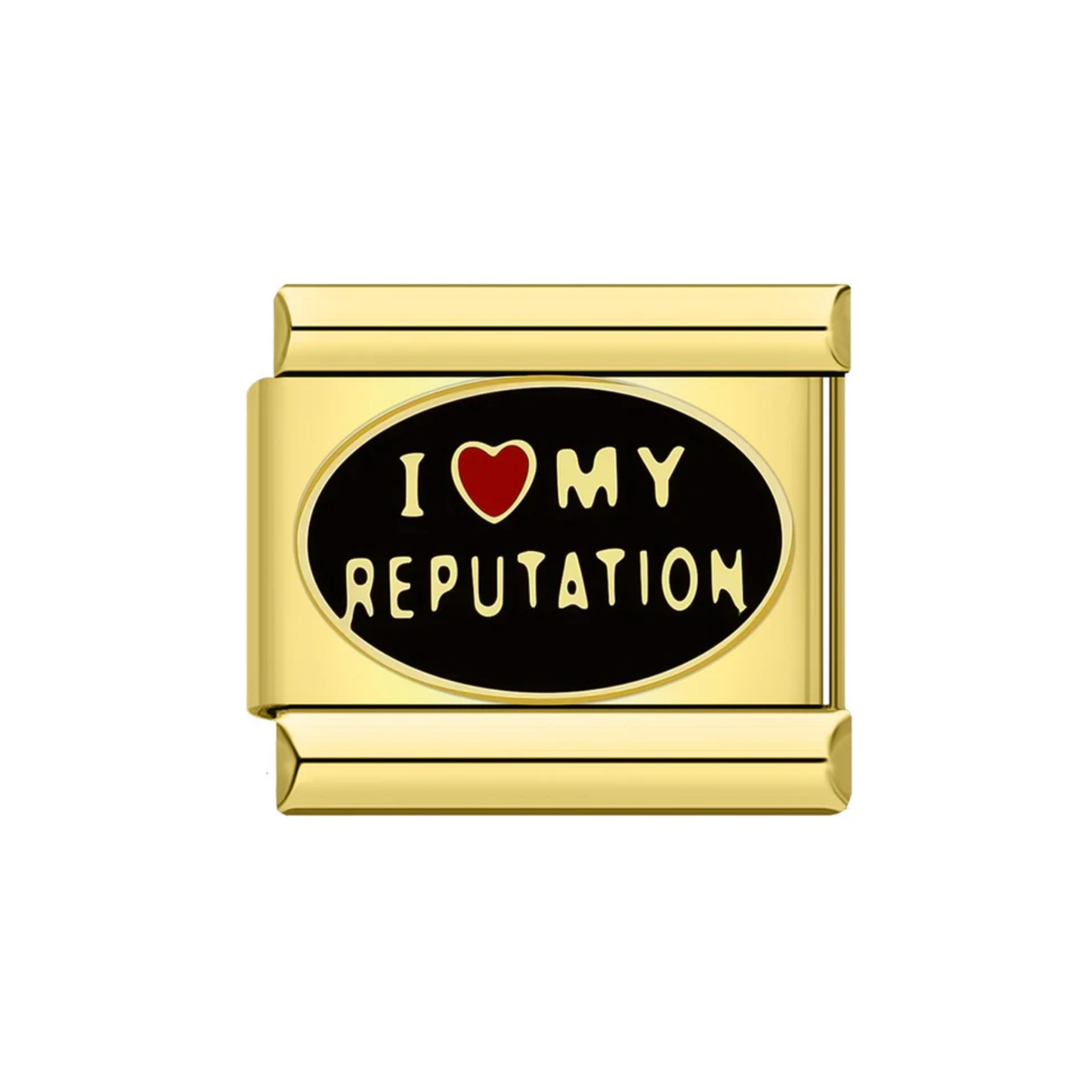 I Love My Reputation