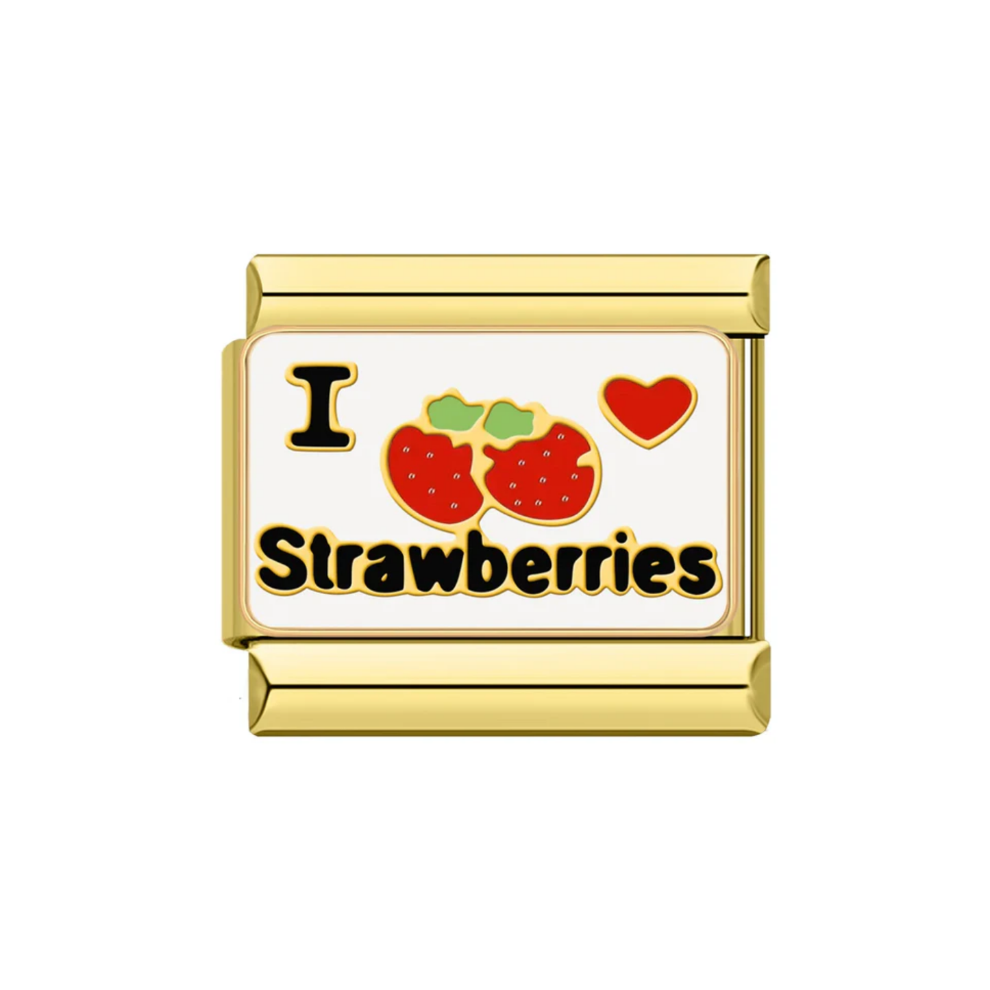 I Love Strawberries