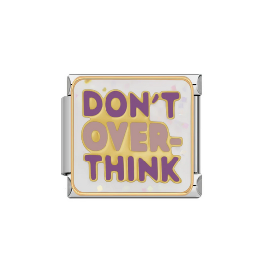 Dont Overthink
